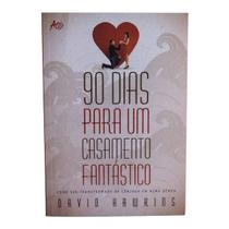 Livro - 90 dias para um casamento fantástico