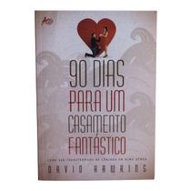 Livro - 90 dias para um casamento fantástico Livro - 90 dias para um casamento fantástico