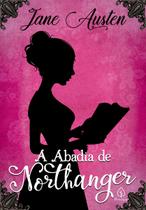Livro - A Abadia de Northanger