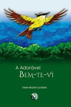 Livro - A adorável bem-te-vi