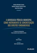 Livro - A Advocacia Pública Municipal Como Instrumento de Concretização dos Direitos Fundamentais