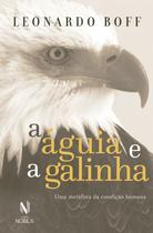 Livro - A Águia e a Galinha