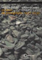 Livro - A alemanha nazista e os judeus: vol 1