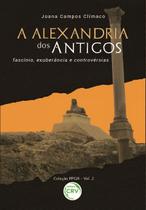 Livro - A Alexandria dos antigos Livro - A Alexandria dos antigos