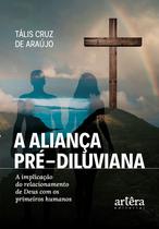 Livro - A Aliança Pré-Diluviana Livro - A Aliança Pré-Diluviana