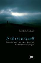 Livro - A alma e o "self" Livro - A alma e o "self"