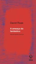 Livro - A ameaça do fantástico Livro - A ameaça do fantástico