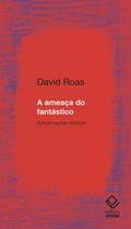 Livro - A ameaça do fantástico