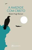 Livro - A amizade com Cristo - 4ª Edição