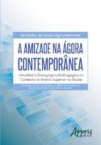 Livro - A amizade na ágora contemporânea