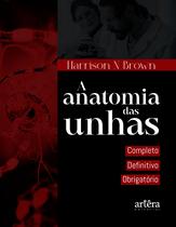 Livro - A Anatomia das Unhas Livro - A Anatomia das Unhas
