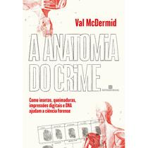 Livro A Anatomia do Crime Val McDermid