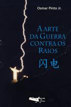 Livro - A arte da guerra contra os raios Livro - A arte da guerra contra os raios