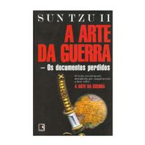 Livro A Arte da Guerra Os Documentos Perdidos Livro A Arte da Guerra Os Documentos Perdidos