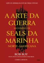 Livro - A Arte da Guerra Segundo os Seals da Marinha Norte-Americana