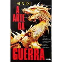 LIVRO: A arte da guerra - Sun Tzu - Traduzido Diretamente do Chinês