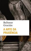 Livro - A arte da prudência - Ed. Bolso Livro - A arte da prudência - Ed. Bolso