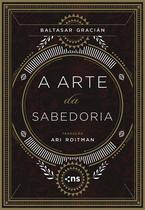 Livro A Arte da Sabedoria - Baltasar Gracian - Capa Dura