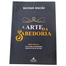 Livro A Arte da Sabedoria Baltasar Gracián Ed. Carvalho