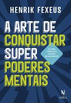 Livro - A arte de conquistar superpoderes mentais Livro - A arte de conquistar superpoderes mentais