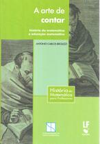 Livro - A arte de contar: história da matemática e educação matemática