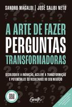 Livro - A Arte de Fazer Perguntas Transformadoras