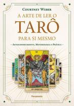 Livro A Arte de Ler o Tarô para Si Mesmo Autoconhecimento Metodologia e Prática