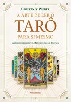 Livro - A Arte de Ler o Tarô para Si Mesmo Livro - A Arte de Ler o Tarô para Si Mesmo