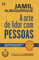 Livro - A arte de lidar com pessoas Livro - A arte de lidar com pessoas