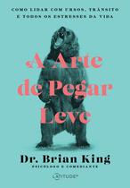 Livro - A Arte de pegar leve Livro - A Arte de pegar leve