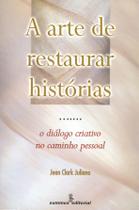 Livro - A arte de restaurar histórias