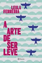 Livro - A arte de ser leve Livro - A arte de ser leve