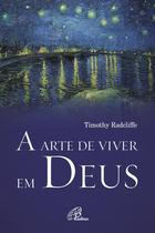 Livro - A arte de viver em Deus Livro - A arte de viver em Deus