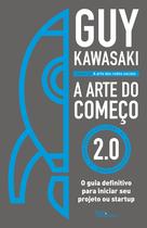 Livro - A arte do começo 2.0 Livro - A arte do começo 2.0