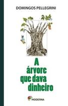 Livro - A árvore que dava dinheiro