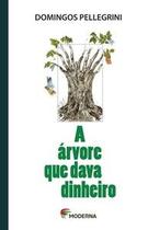 Livro - A árvore que dava dinheiro Livro - A árvore que dava dinheiro