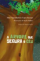 Livro - A Árvore que segura o Céu
