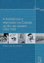 Livro - A assistência a alienados na cidade do Rio de Janeiro