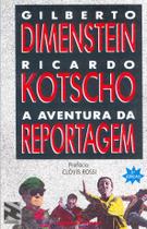 Livro - A aventura da reportagem
