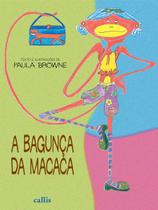 Livro - A Bagunça da Macaca Livro - A Bagunça da Macaca