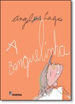 Livro - A banguelinha Livro - A banguelinha