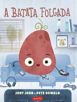 Livro - A batata folgada (Esquadrão do Rango)