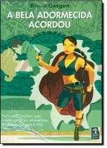 Livro - A bela adormecida que acordou Livro - A bela adormecida que acordou
