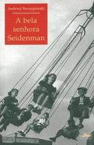 Livro - A bela senhora Seidenman Livro - A bela senhora Seidenman