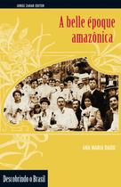 Livro - A belle époque amazônica