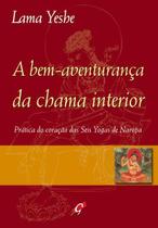 Livro - A bem-aventurança da chama interior