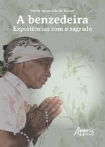 Livro - A BENZEDEIRA