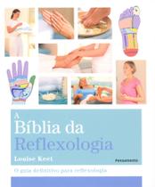 Livro - A BÍblia da Reflexologia