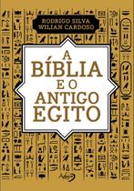 Livro - A BÍBLIA E O ANTIGO EGITO