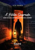 Livro - A Bíblia Sagrada Livro - A Bíblia Sagrada